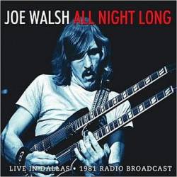 Joe Walsh : All Night Long: Live in Dallas